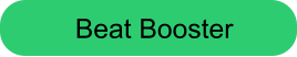 Beat Booster
