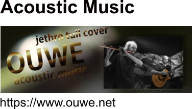 Acoustic Music   https://www.ouwe.net